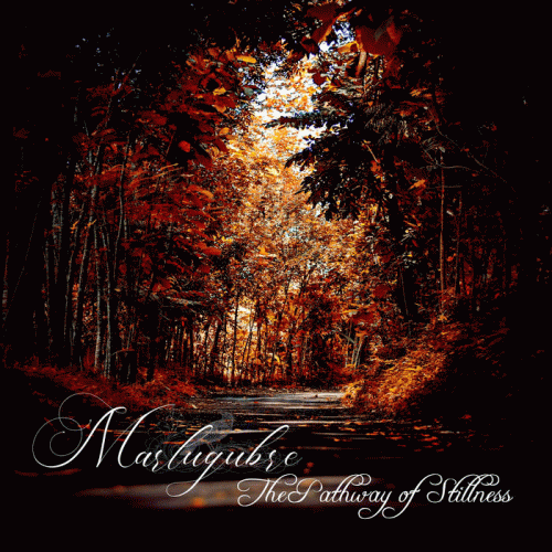 Marlugubre : The Pathway of Stillness